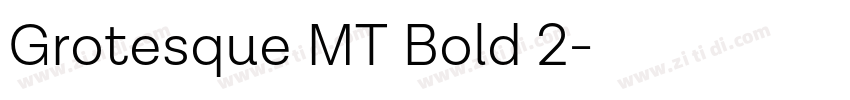 Grotesque MT Bold 2字体转换